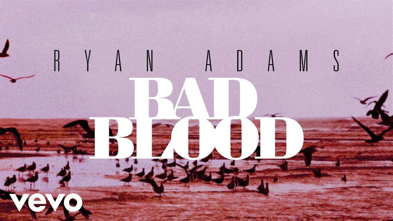 Bad Blood Chords Ryan Adams Chords Chordify