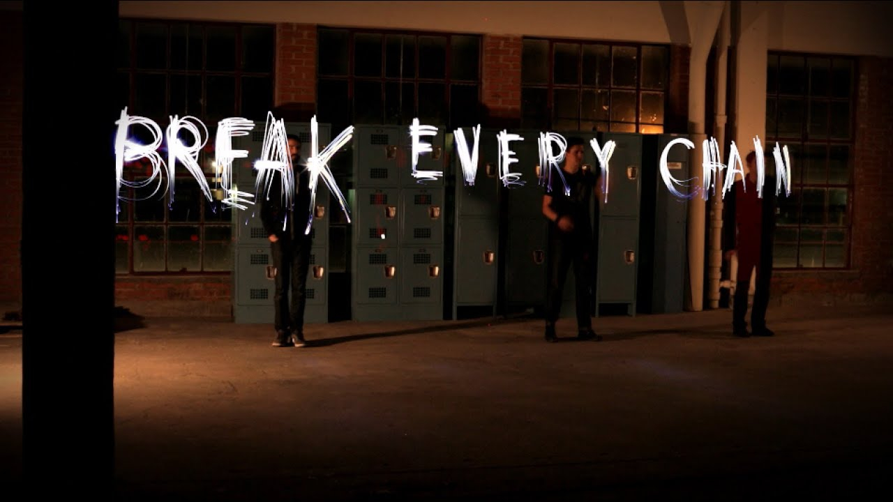Break Every Chain Chords The Digital Age Break Every Chain Official Lyric Video Chords