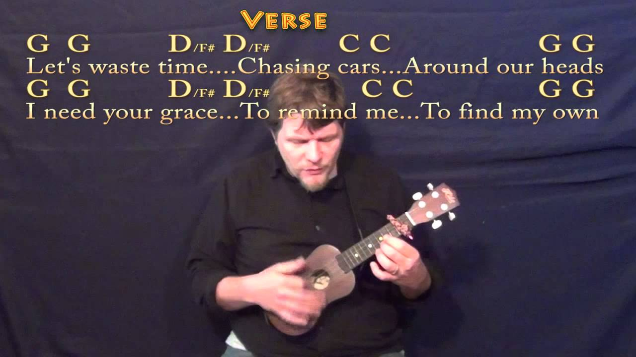 Chasing Cars Chords Chasing Cars Ukulele Cover Lesson With Lyrics And Chords