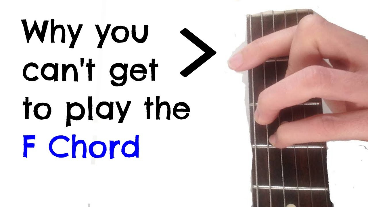 F Chord Guitar Why You Cant Get To Play The F Chord On Guitar