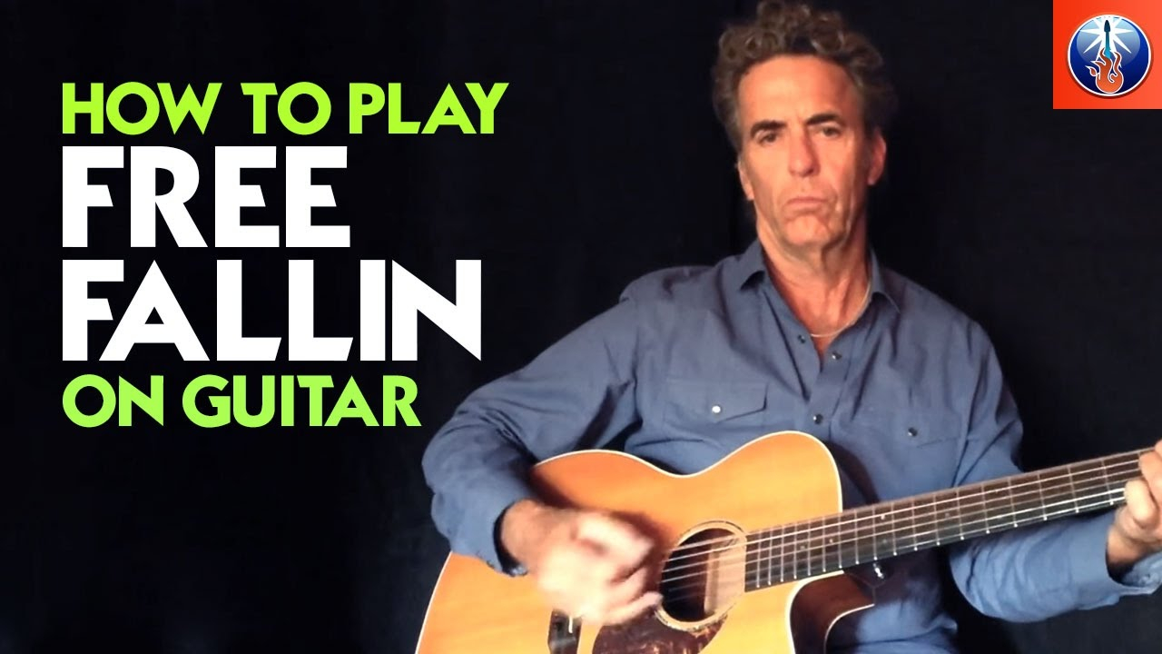 Free Fallin Chords How To Play Free Fallin On Guitar Free Fallin Chords Tom Petty Guitar Lesson