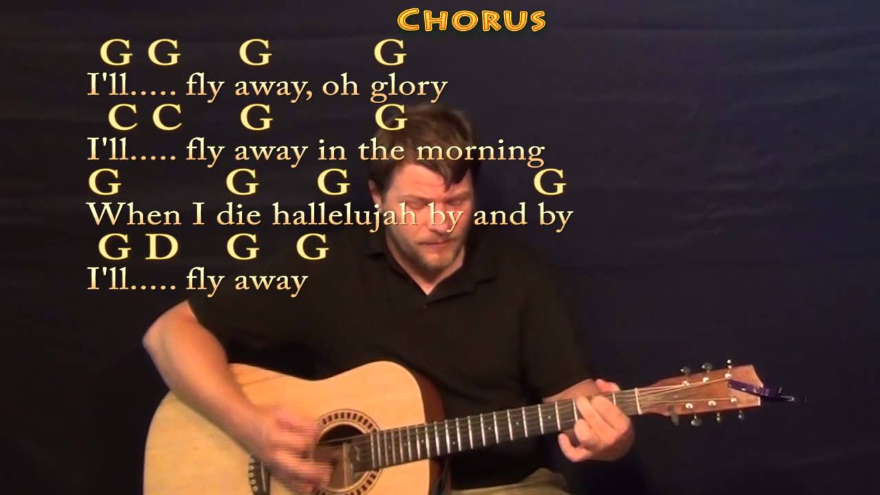 I Ll Fly Away Chords Ill Fly Away Traditional Strum Guitar Cover Lesson With Chordslyrics
