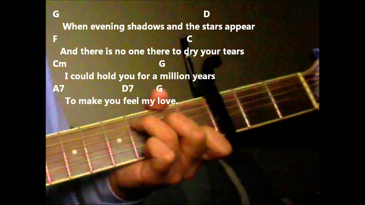 Make You Feel My Love Chords Make You Feel My Love Adele Version Practice Video With Chords And Lyrics