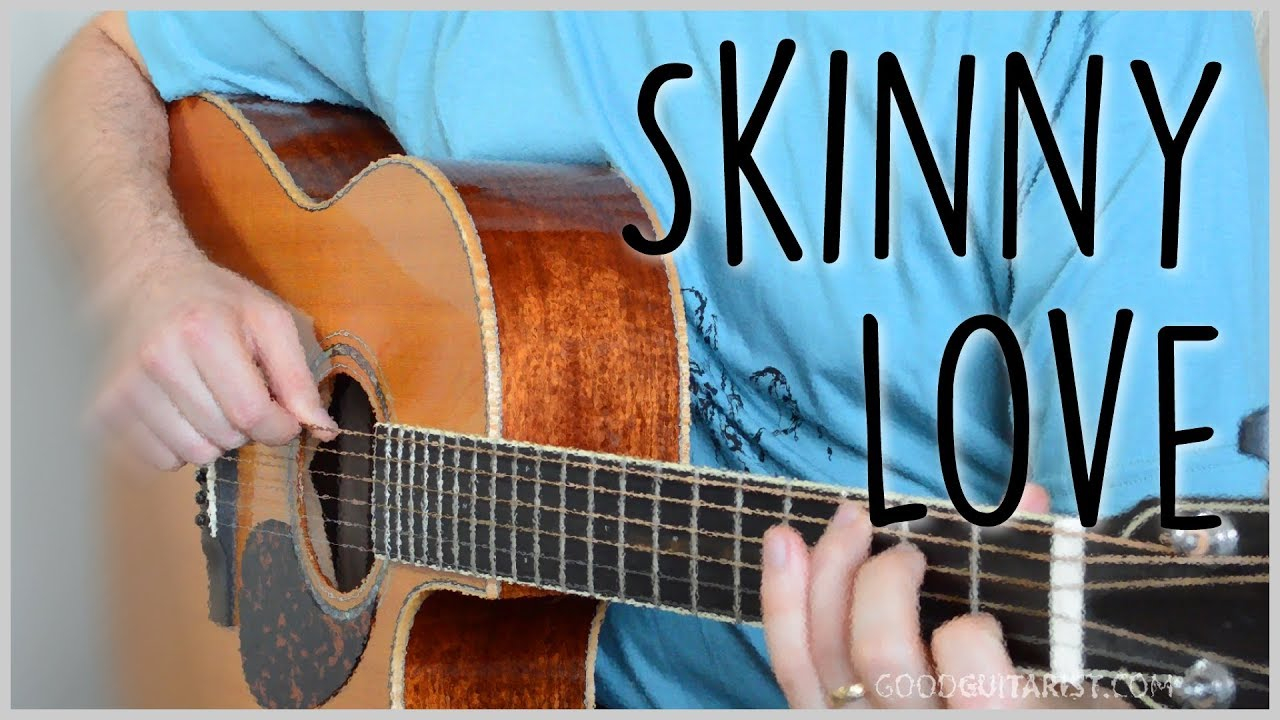 Skinny Love Chords Skinny Love Complete Easy Guitar Tutorial Bon Iver Chordsstrumming Guitar Riffs