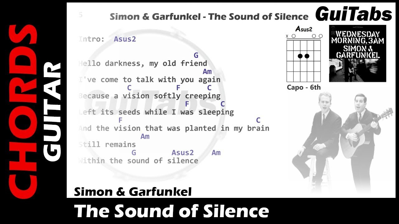 Sound Of Silence Chords Simon Garfunkel The Sound Of Silence Lyrics And Guitar Chords