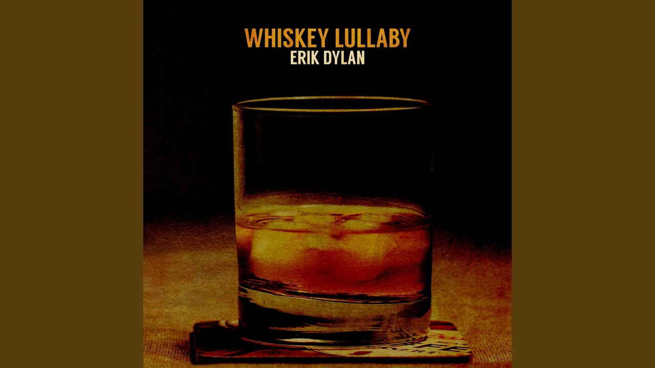 Whiskey Lullaby Chords Erik Dylan Releases Impressive Cover Of The Country Heartbreaker